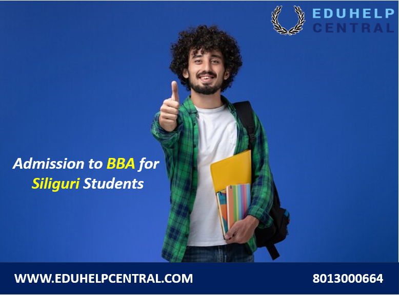 Admission to BBA for Siliguri Students