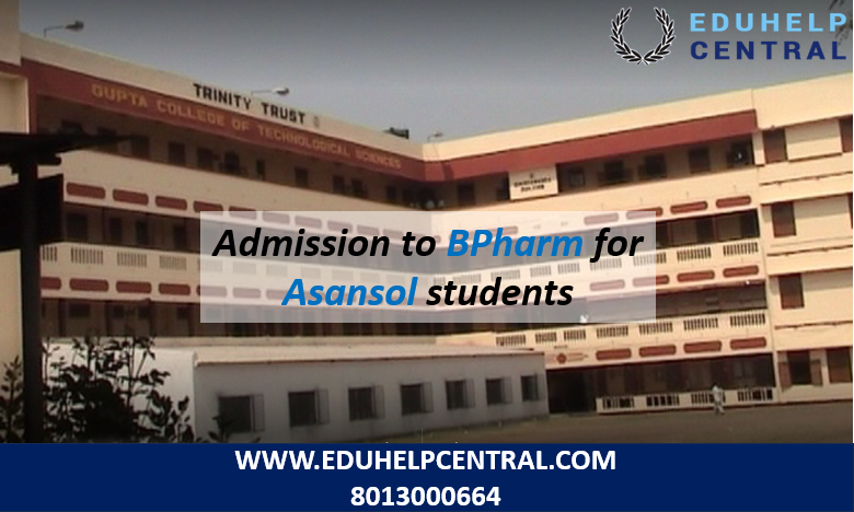 Admission to BPharm for Asansol students