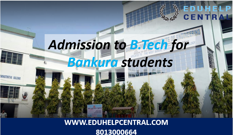 Admission to BTech for Bankura students