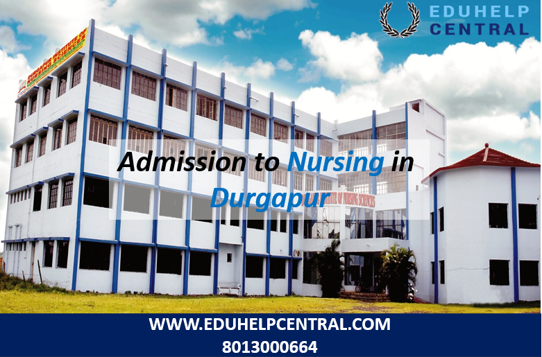 Admission to Nursing for Durgapur Students
