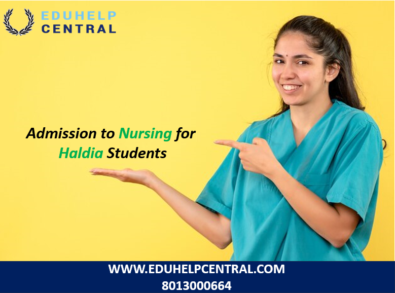Admission to Nursing for Haldia Students