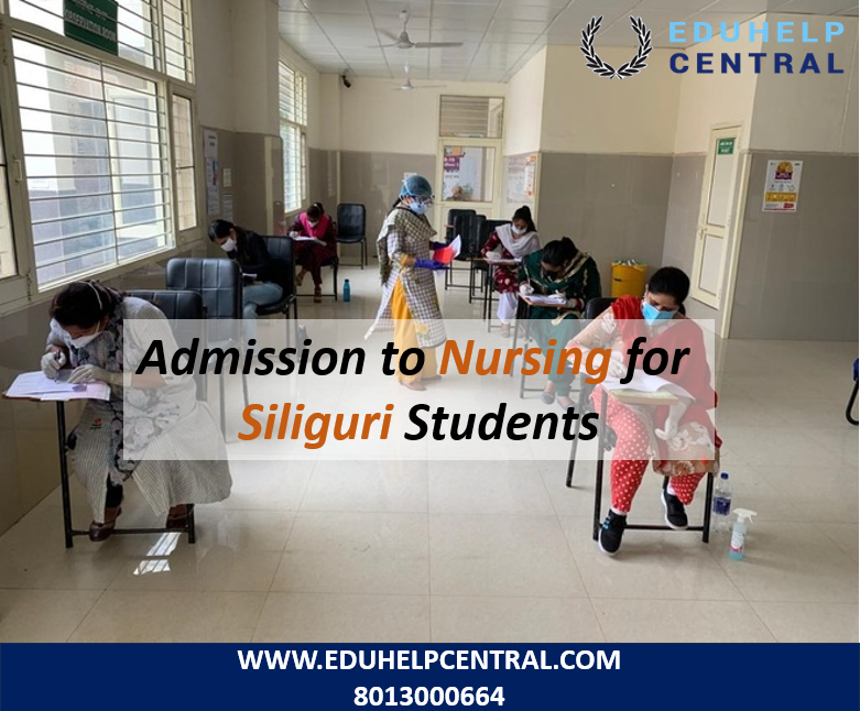 Admission to Nursing for Siliguri Students
