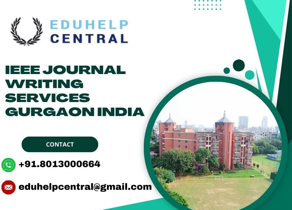 IEEE journal writing services Gurgaon India