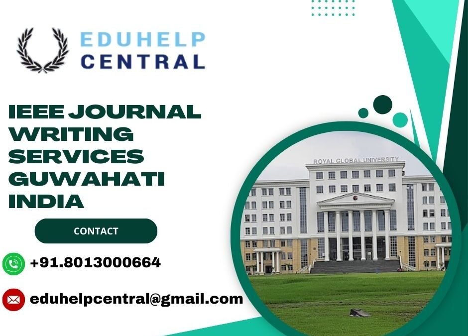 IEEE journal writing services Guwahati India