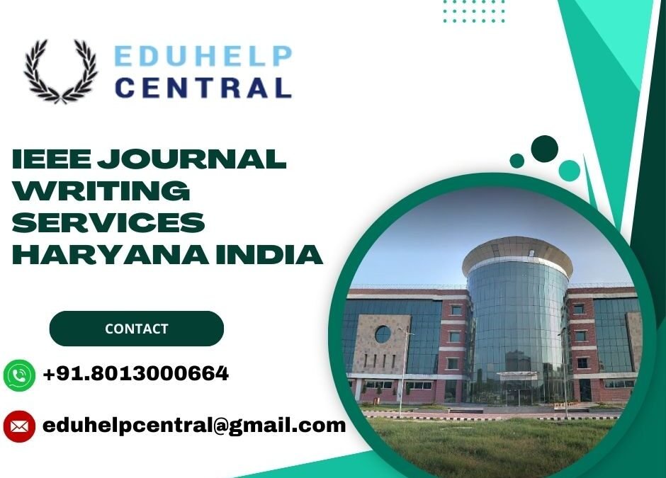 IEEE journal writing services Haryana India
