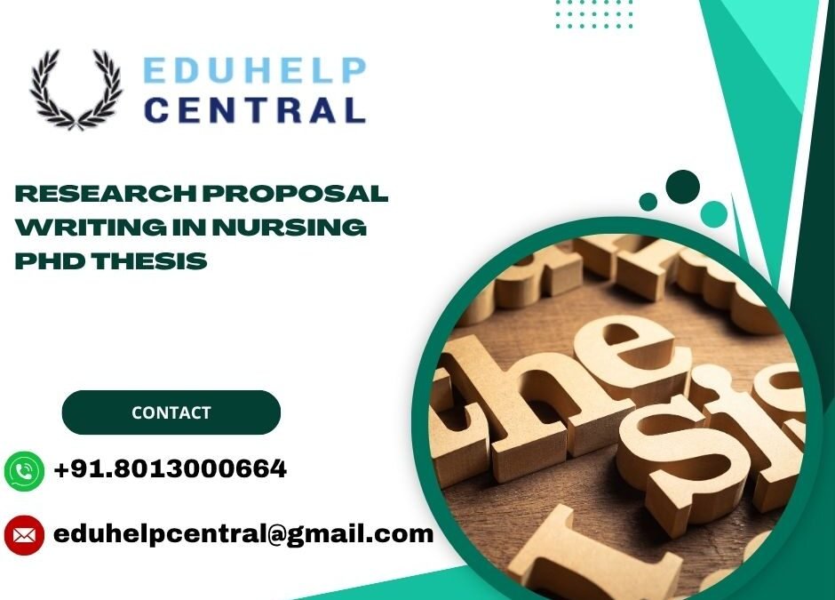 Research proposal writing in Nursing PhD Thesis