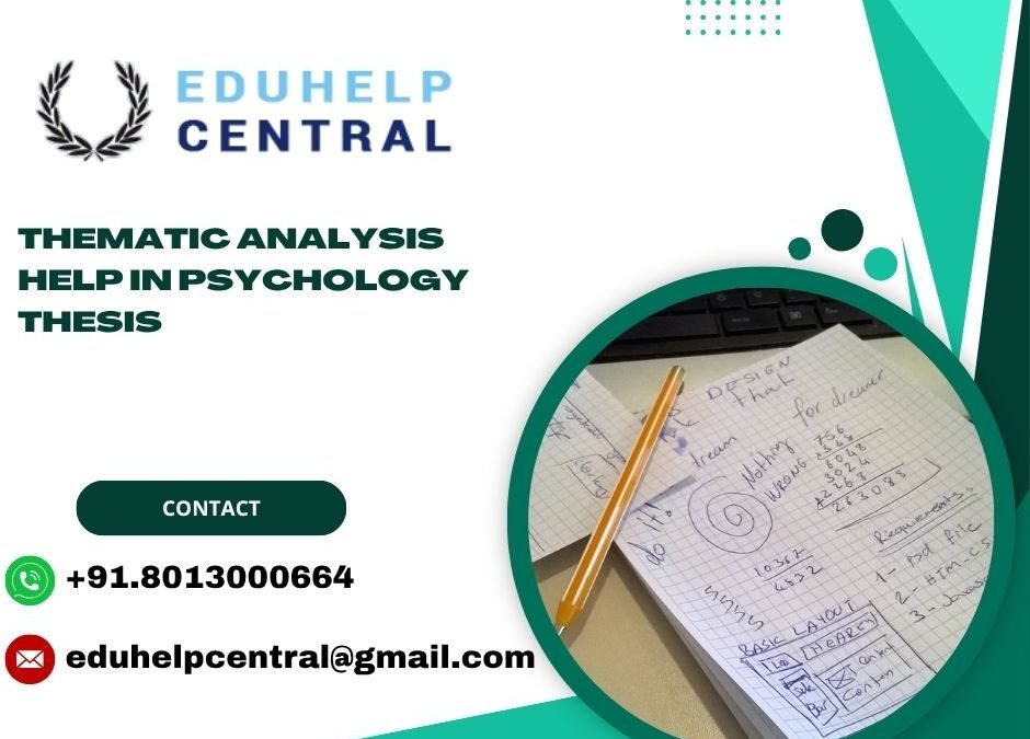 Thematic analysis help in Psychology thesis