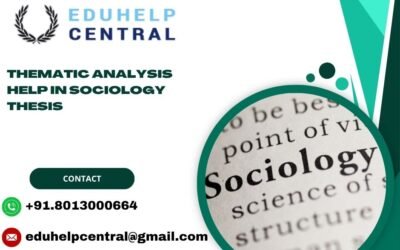 Thematic analysis help in Sociology thesis