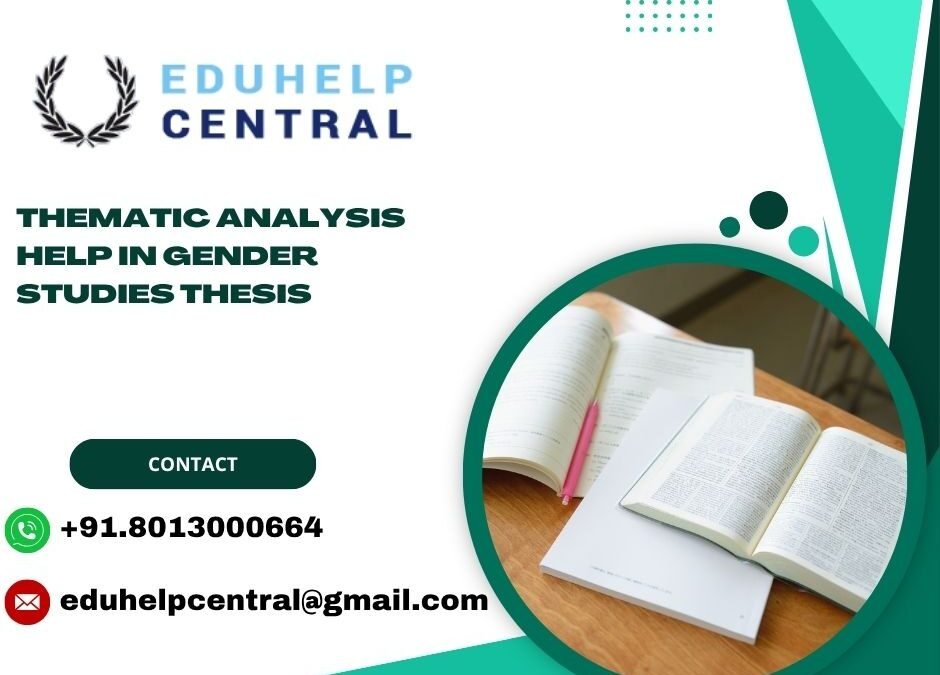 Thematic analysis help in gender studies thesis