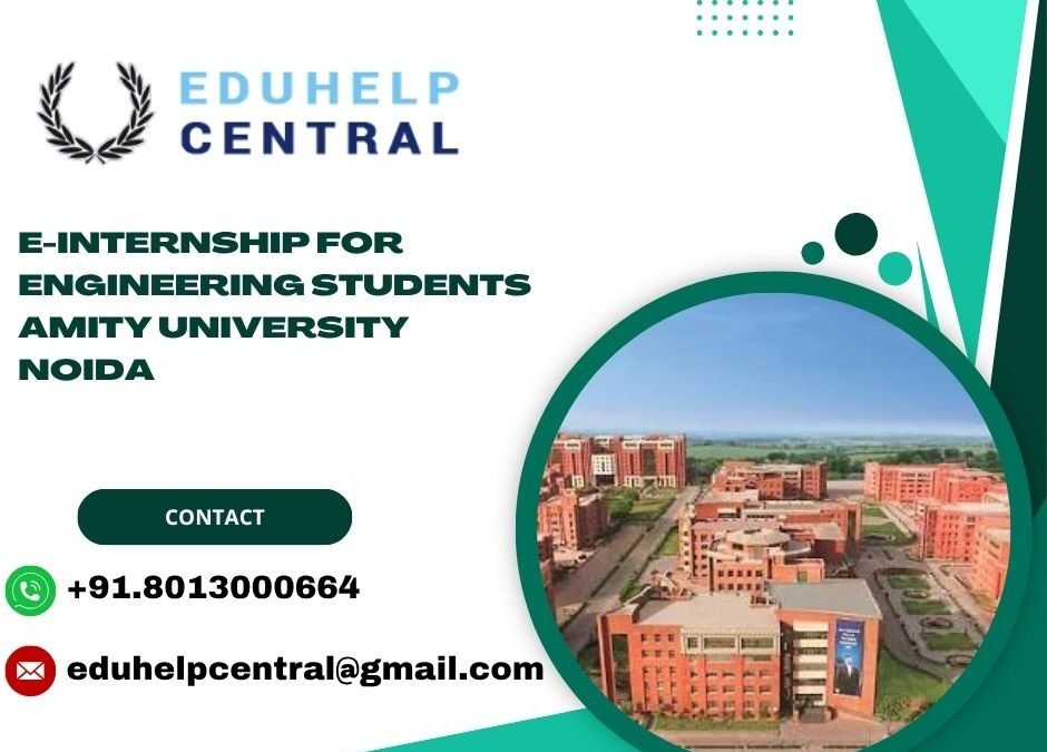 e-internship for engineering students Amity University Noida