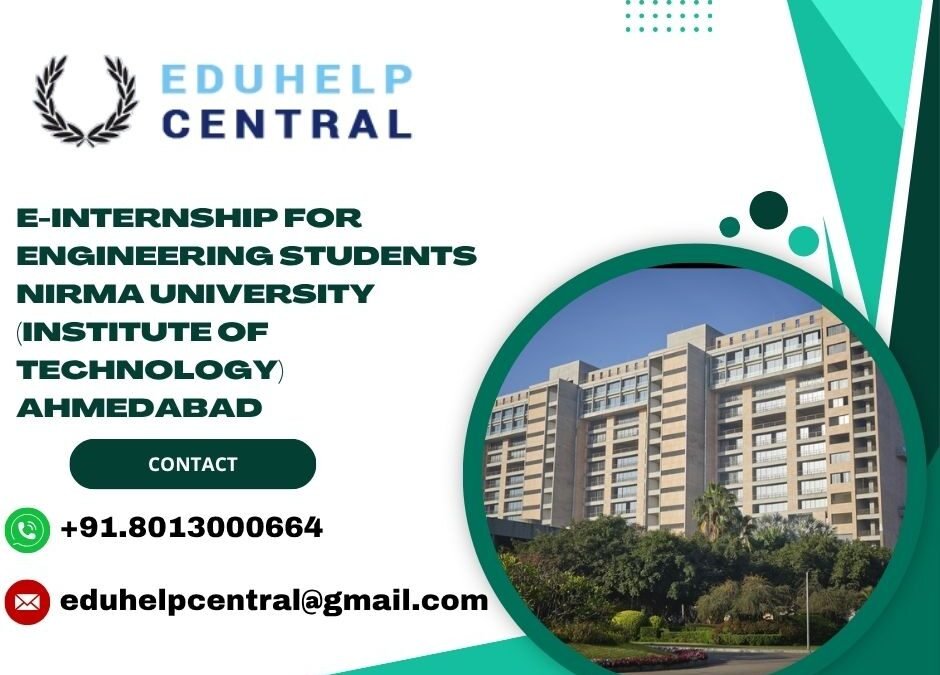 e-internship for engineering students Nirma University (Institute of Technology) Ahmedabad