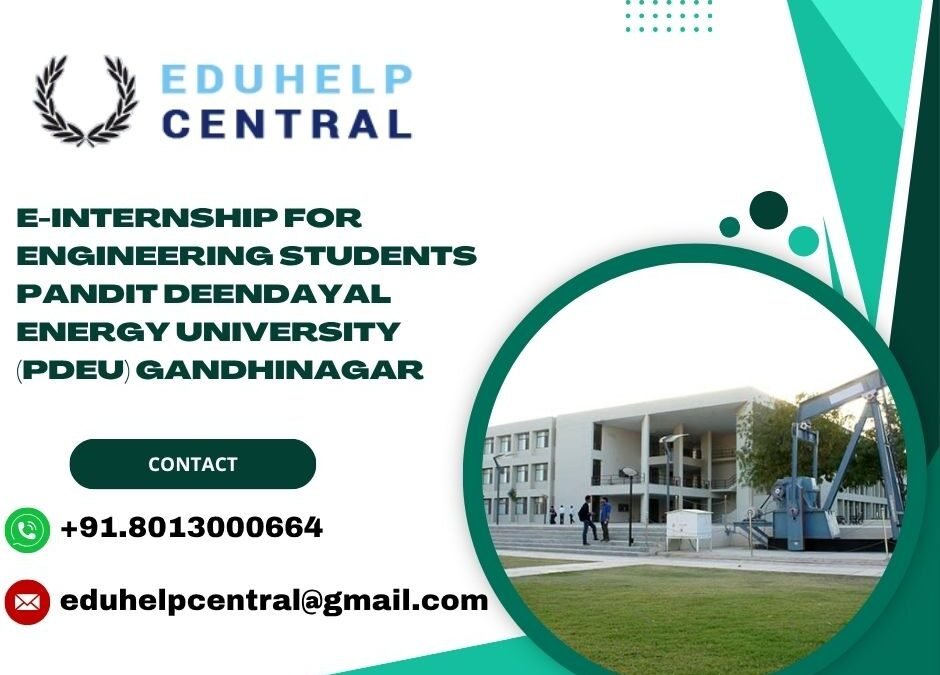 e-internship for engineering students Pandit Deendayal Energy University (PDEU) Gandhinagar