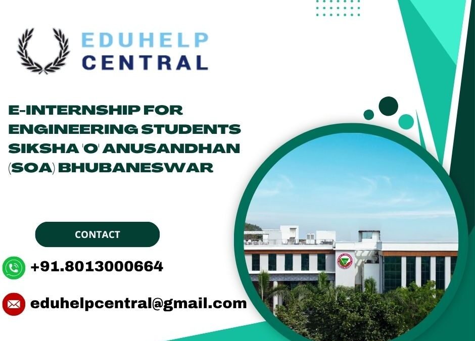e-internship for engineering students Siksha 'O' Anusandhan (SOA) Bhubaneswar