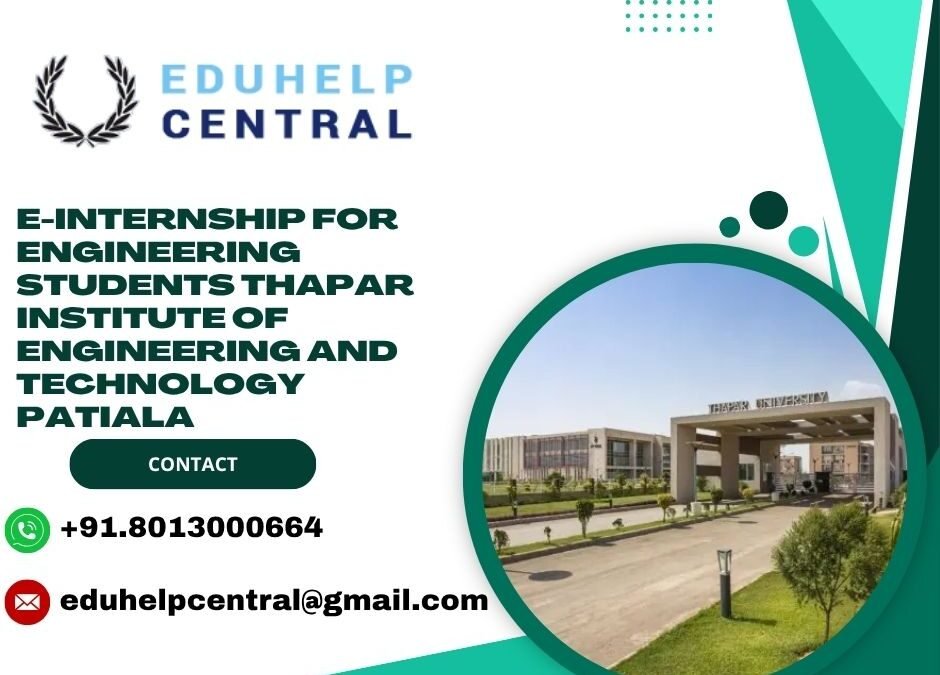 e-internship for engineering students Thapar Institute of Engineering and Technology Patiala