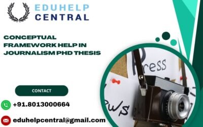 Conceptual framework help in  journalism PhD Thesis