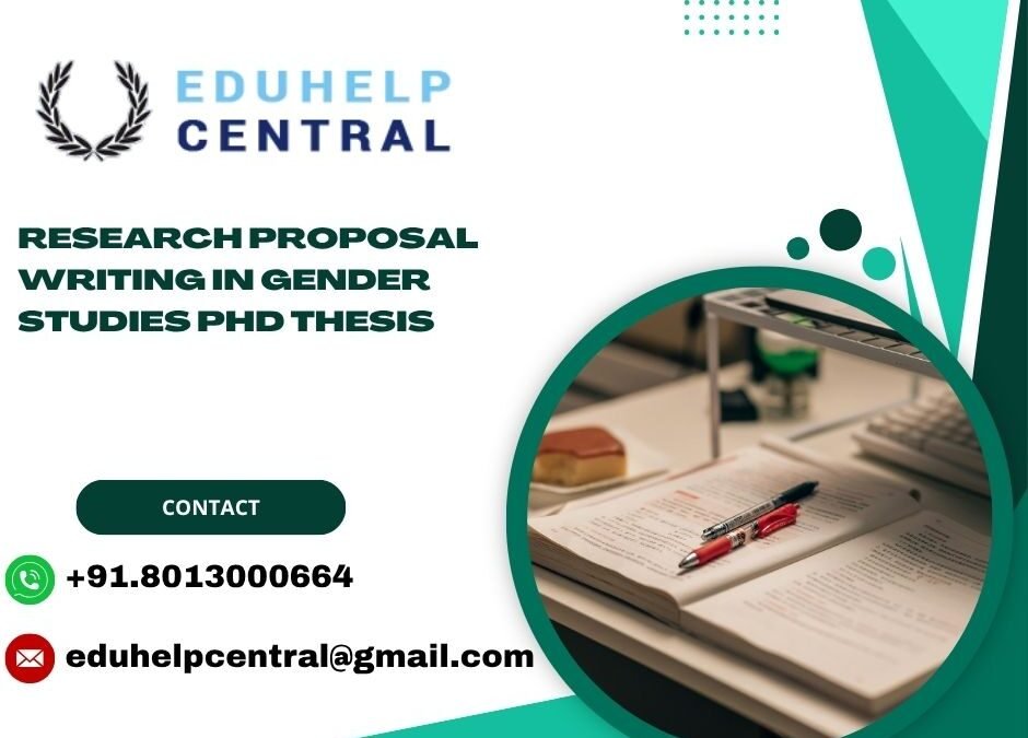 Research proposal writing in gender studies PhD Thesis