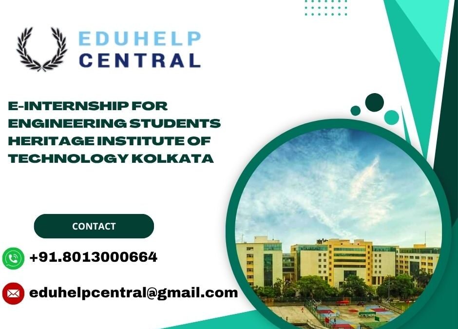 e-internship for engineering students Heritage Institute of Technology Kolkata