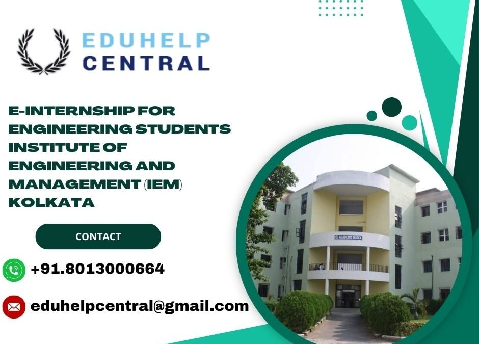 e-internship for engineering students Institute of Engineering and Management (IEM) Kolkata