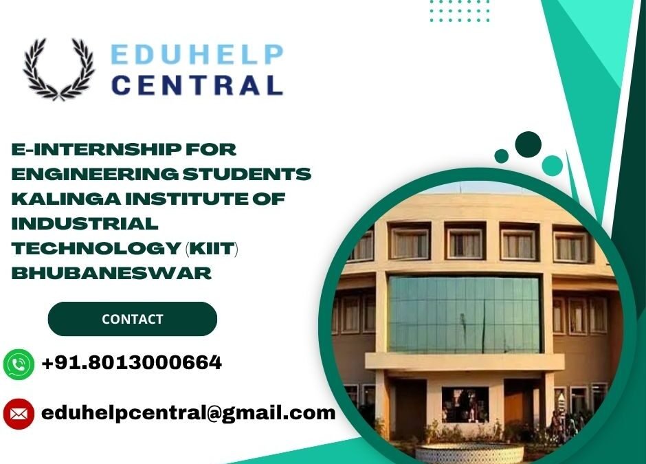 e-internship for engineering students Kalinga Institute of Industrial Technology (KIIT) Bhubaneswar